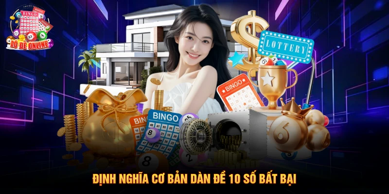 Định nghĩa cơ bản dàn đề 10 so bat bai