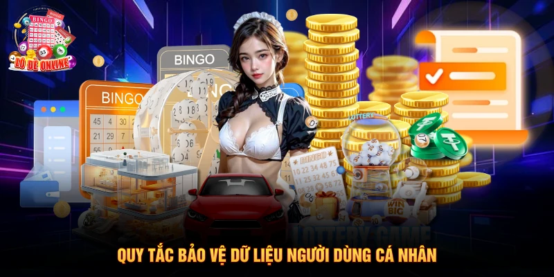 Quy tắc bảo vệ dữ liệu người dùng cá nhân